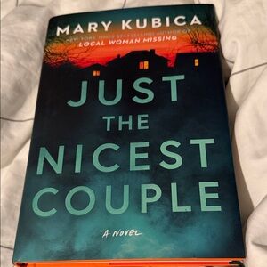 Just the Nicest Couple by Mary Kubica